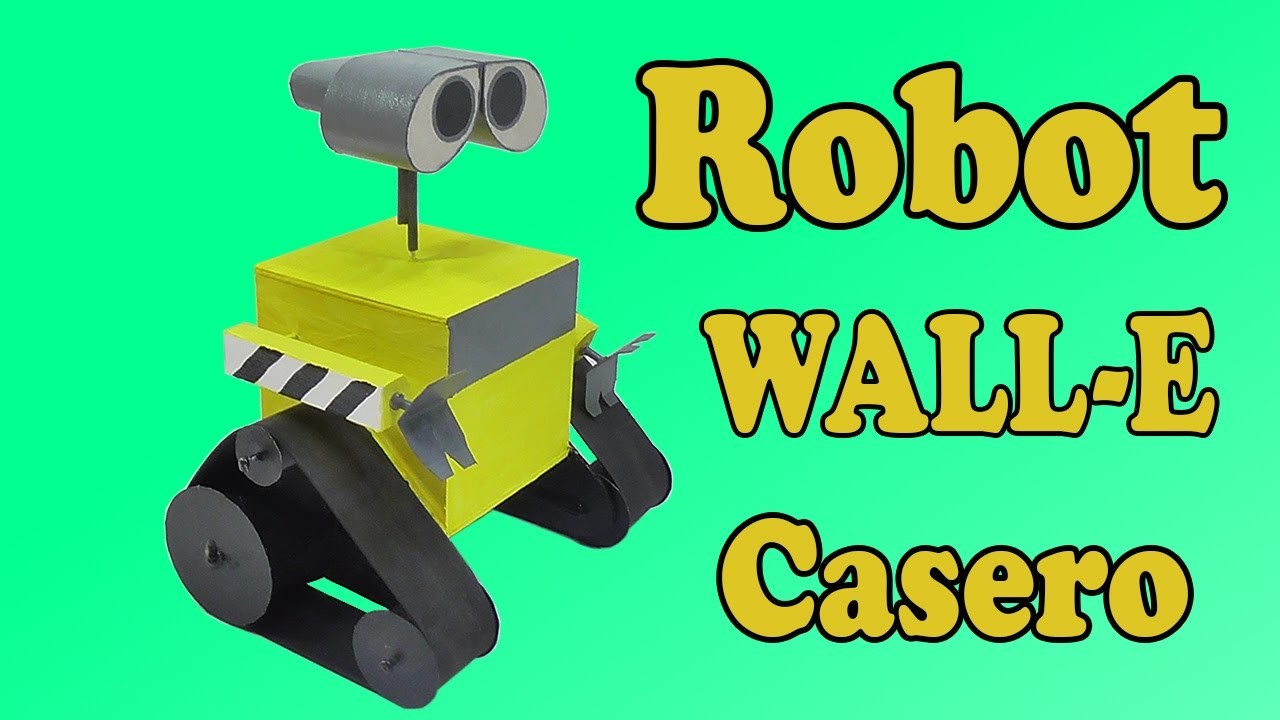 Cómo Hacer Robot WALL-E (muy fácil de hacer)