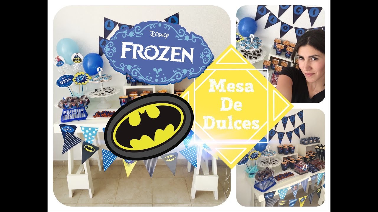 Mesa de dulces de Frozen y Batman !!!