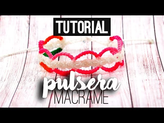 PULSERA DE MACRAME » ???? tutorial | como hacer | diy ● Friendship bracelet #84