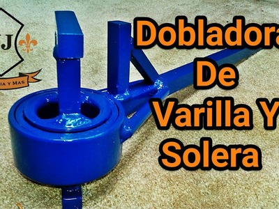 TUTORIAL - Dobladora De Varilla Y Solera