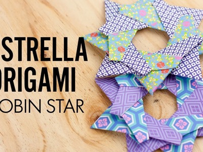 Tutorial: Estrella modular de origami. Robin Star