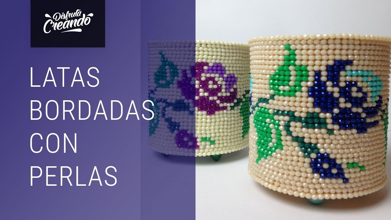 Latas Bordadas con Perlas Facetadas