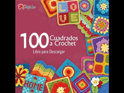 100 Grannys a Crochet - Libro para Descargar