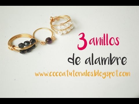 Cómo hacer tres anillos con alambre II. How to make three rings with wire