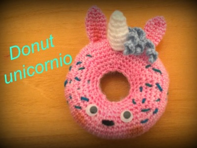 ????Donut unicornio???? || Crochet o ganchillo