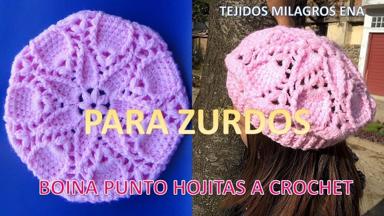 Para ZURDOS: BOINA A CROCHET PASO A PASO en punto hojitas para diferentes edades