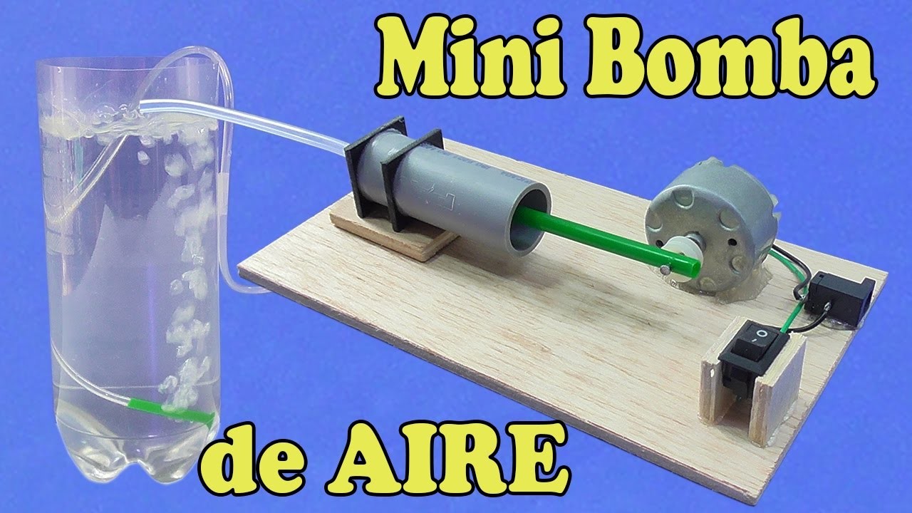 Cómo Hacer Una Mini Bomba de Aire (muy fácil de hacer)