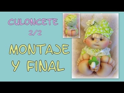 Muñeco bebe culoncete , montaje final 2.2 , manualilolis video-249