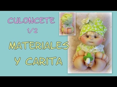Muñeco bebe culoncete , materiales y carita 1.2 , manualilolis video- 248