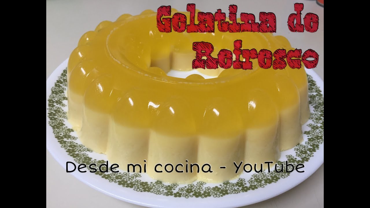 Gelatina de Refresco. Gelatin of Soft Drink. Soda Gelatin - too easy to do - Facil de hacer