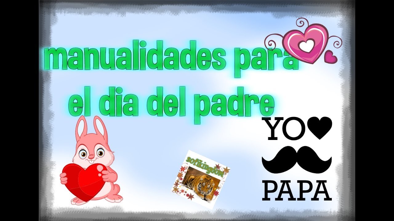 Manualidades para el día del padre (recicladas)