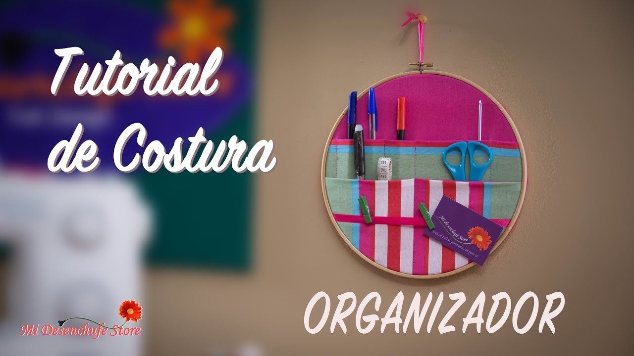 Tutorial #42 - Como hacer un Organizador (con Bastidor)