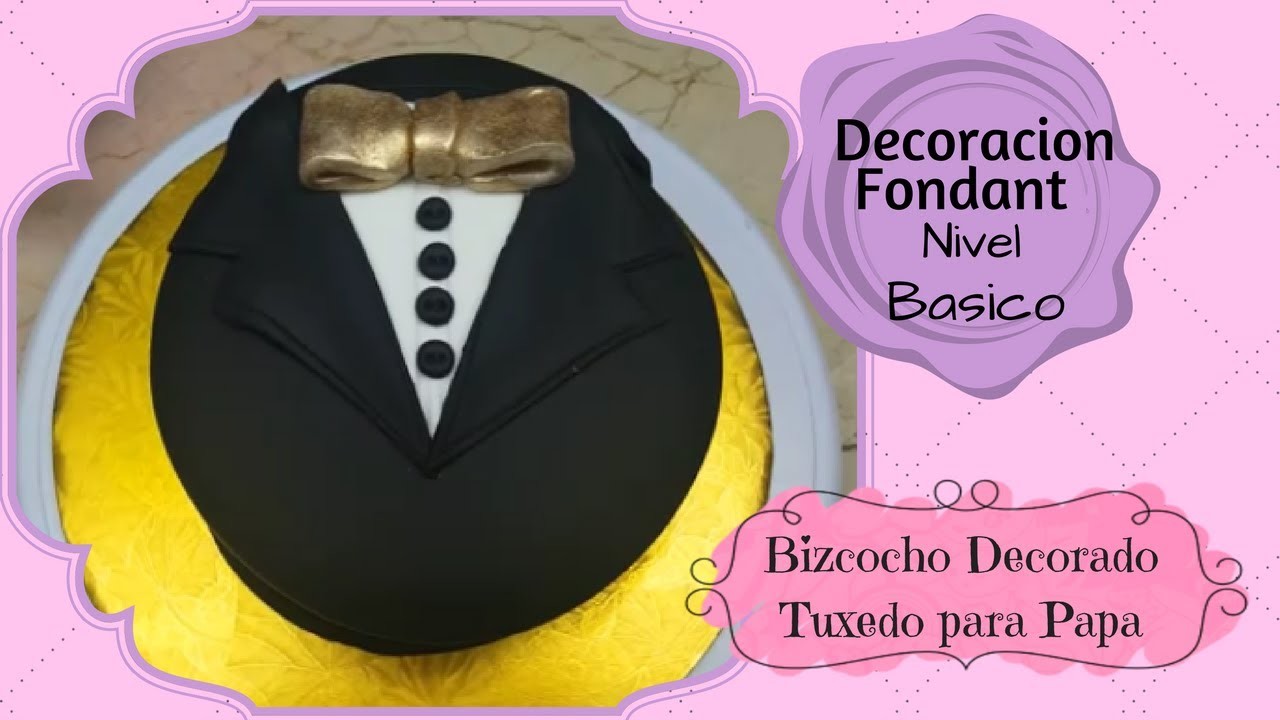 Bizcocho Tematico Tuxedo para Papa - Diy Cakes Tutoriales