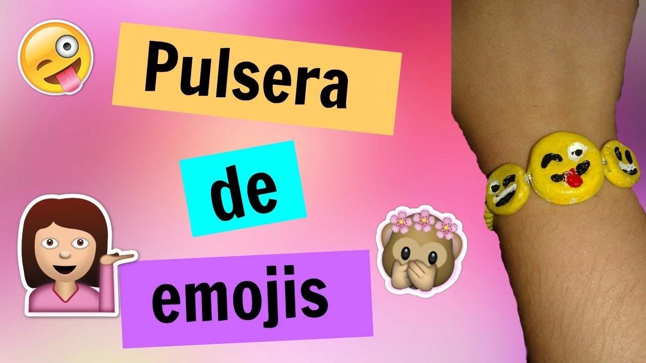 Cómo hacer una pulsera de emojis
