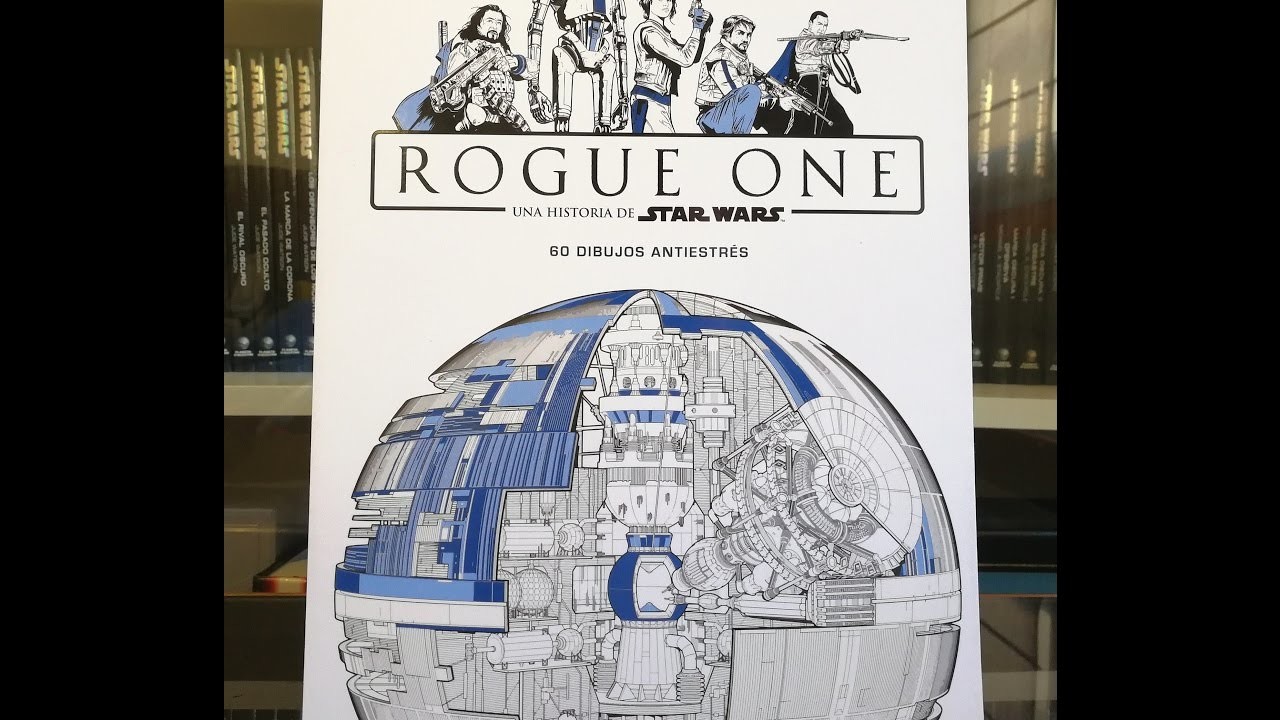 Rogue One una historia de Star Wars: 60 dibujos antiestres (Review)