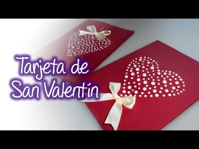 Tarjeta de San Valentin , Valentines Day card