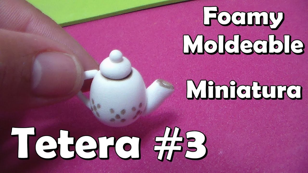 Tetera #3. Pasta ligera (Foamy moldeable)