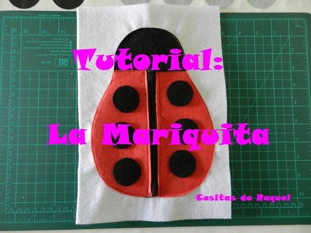 Tutorial: La Mariquita - Libro Sensorial.Quiet Book