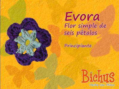 Bichus - Flor Evora, de pétalos separados - ZURDOS