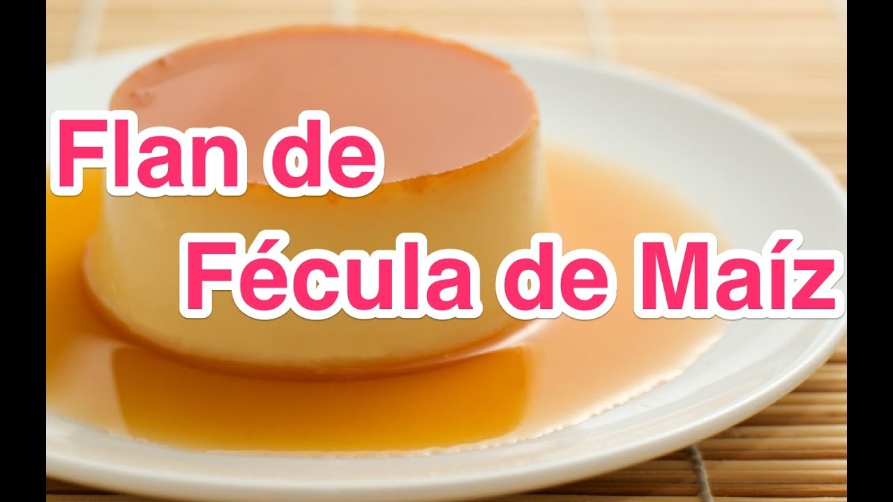 Flanes de Fécula de Maiz : CDTV