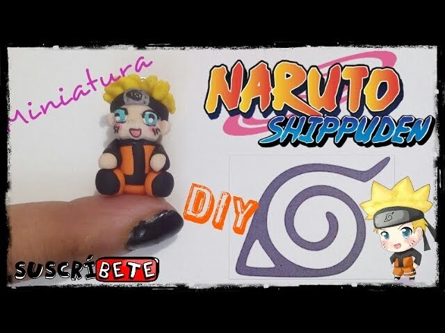 Naruto Miniatura. Shippuden. Arcilla polimerica. Tutorial. DIY