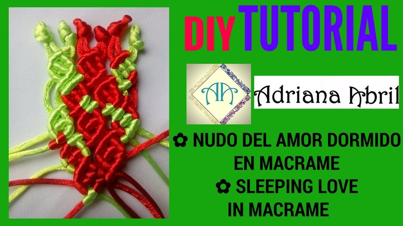 #10 NUDO DEL AMOR DORMIDO MACRAME ❤ DIY SLEEPING LOVE MACRAME KNOT