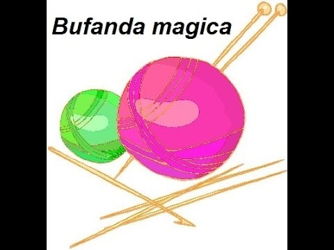 Bufanda magica tejida con dos agujas
