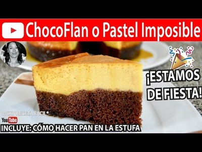 CHOCOFLAN O PASTEL IMPOSIBLE | Vicky Receta Facil Y PAN EN ESTUFA
