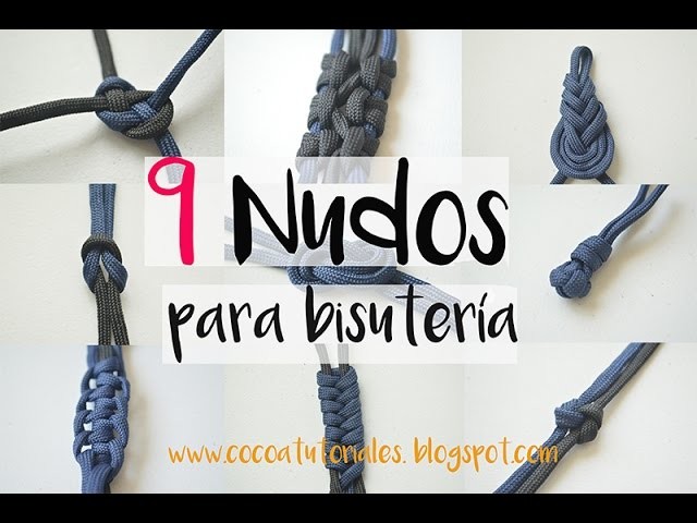 Cómo hacer nueve nudos de bisutería distintos FÁCIL 1.5   . +10000 SUSCRIPTORES