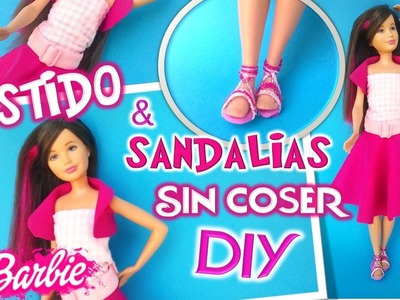 Como hacer ROPA VESTIDO y SANDALIAS para muñecas Barbie Skkiper|DIY Ropa y Zapatos para Muñecas