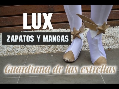 [ COSPLAY TUTORIAL] Lux Star guardian: Zapatos