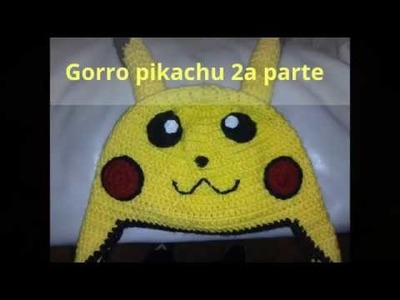 Gorro pikachu 2a parte