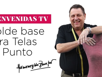 Hermenegildo Zampar -  Bienvenidas TV  -  Molde base para Telas de Punto