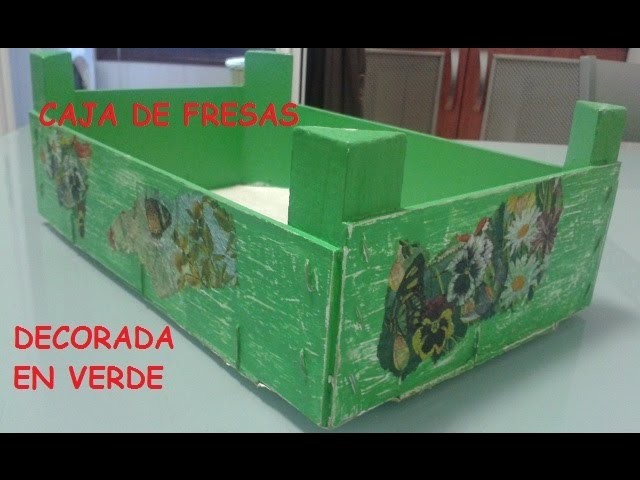 CAJA DE FRESAS DECORADA EN VERDE