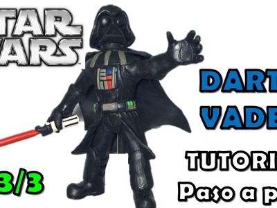 Como hacer a Darth Vader de Disney Infinity de Plastilina 3-3 Star Wars