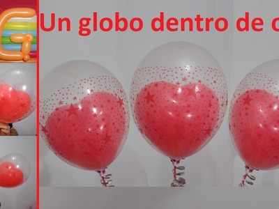 Como inflar un globo dentro de otro - globoflexia facil - meter un globo dentro de otro