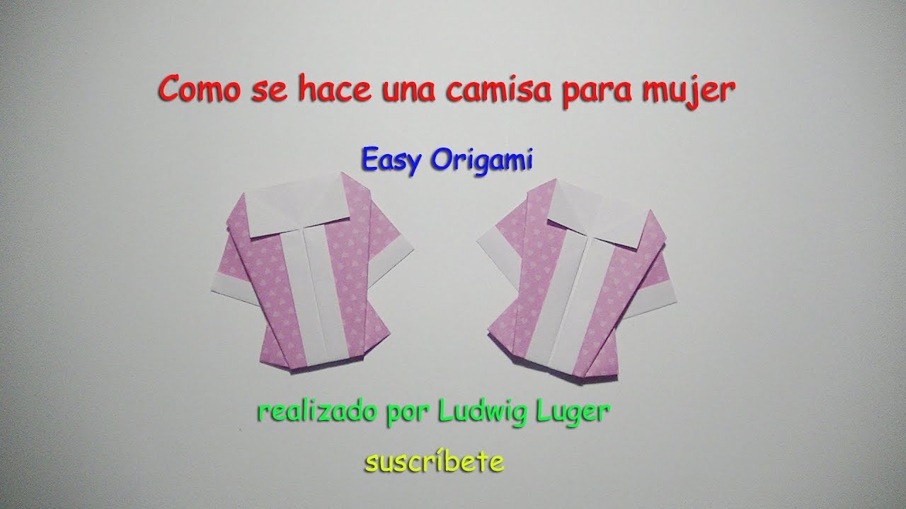 Como se hace una camisa origami para mujer_blusa origami