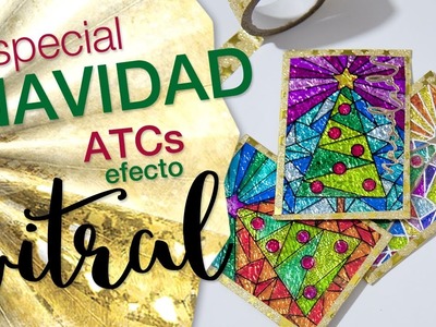 Especial navidad: ATC con efecto Vitral!!!