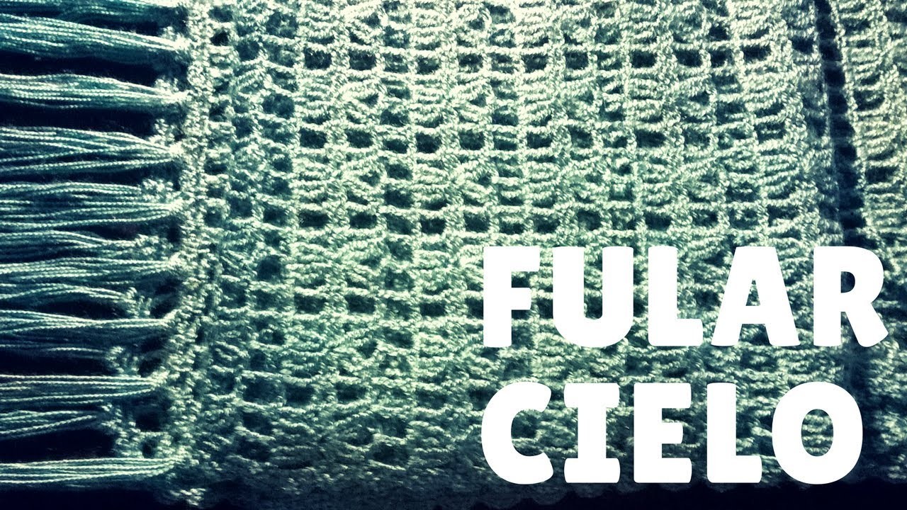 Fular "cielo" (ganchillo. crochet)