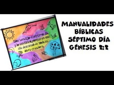 Manualidades Bíblicas.Génesis 2:2.Séptimo día