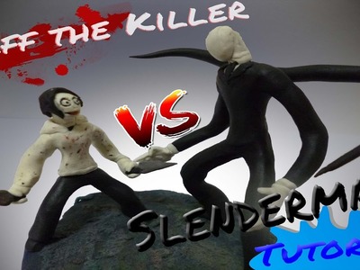 SLENDERMAN VS JEFF THE KILLER de Plastilina - (Tutorial)