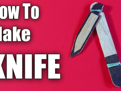 Como Hacer Una Navaja Casera Fácil - HOW TO MAKE KNIFE - Armas Caseras De Juguete