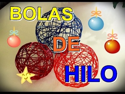 BOLAS DE HILO PARA DECORACION