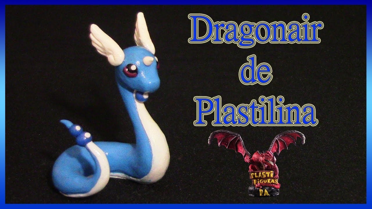 Como Hacer a Pokémon Dragonair de Plastilina.How to Make Dragonair with Clay.Pokémon GO