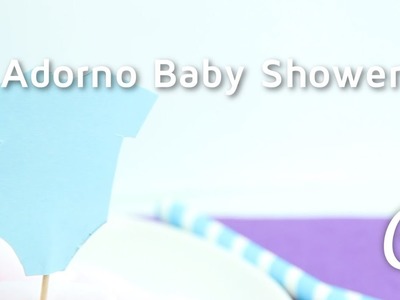 Cómo hacer pequeños detalles para decorar un Baby shower | facilisimo.com