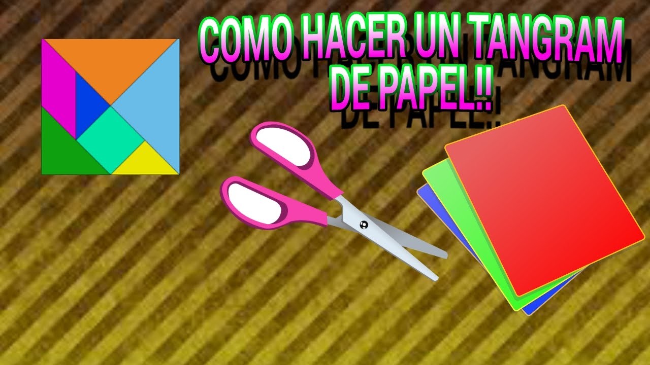 Como hacer un tangram