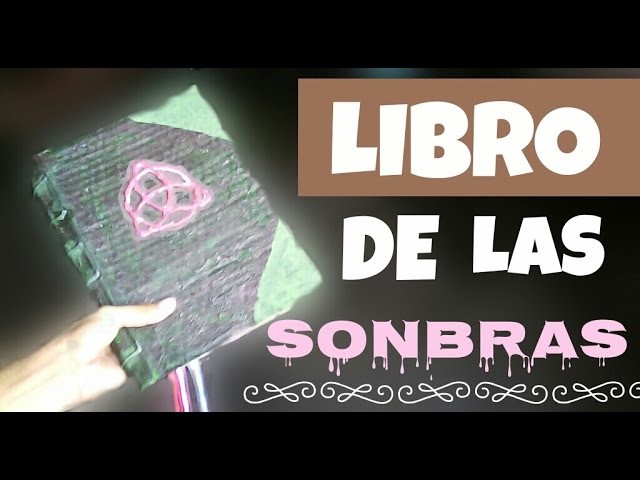 CREA tu propio LIBRO DE LAS SOMBRAS " ( deco-Halloween) ❤ Lokos por el arte