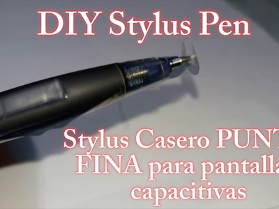 DIY Stylus Pen - Stylus Casero PUNTA FINA - Pantallas capacitivas