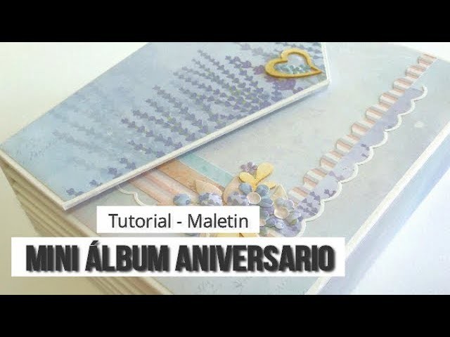 MINI ALBUM CON MALETIN, CON KORA PROJECTS - TUTORIAL (PARTE 4 - MALETIN) | LLUNA NOVA SCRAP