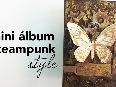 Mini album steampunk style mixed media